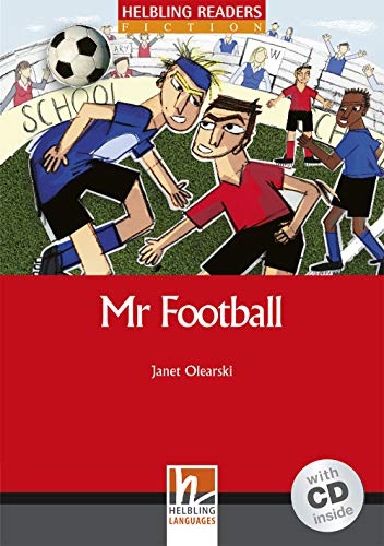 Mr Football (inkl 1 CD) (Helbling Readers Fiction) von HELBLING LANGUAGES